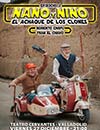 Nano y Nino. El achaque de los clones. Episodio 2 Nano y Nino. El achaque de los clones. Episodio 2