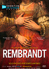 Rembrandt: From the National Gallery, London and Rijksmuseum, Amsterdam