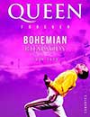 Queen Forever. Bohemian Rhapsody Tour
