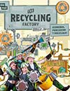 The recycling factory