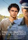 Tres kilmetros al fin del mundo (VOSE)