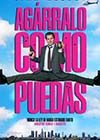 Agrralo como puedas (VOSE)