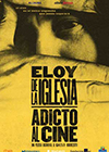 Eloy de la Iglesia, adicto al cine